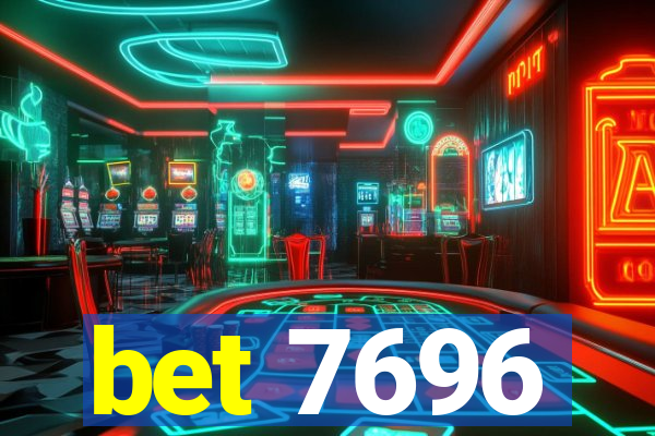 bet 7696